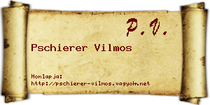 Pschierer Vilmos névjegykártya